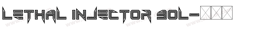 Lethal Injector Bol字体转换